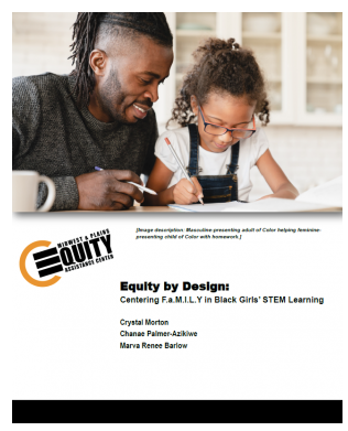 Centering F.a.M.I.L.Y in Black Girls’ STEM Learning . greatlakesequity.org/resource/cente…