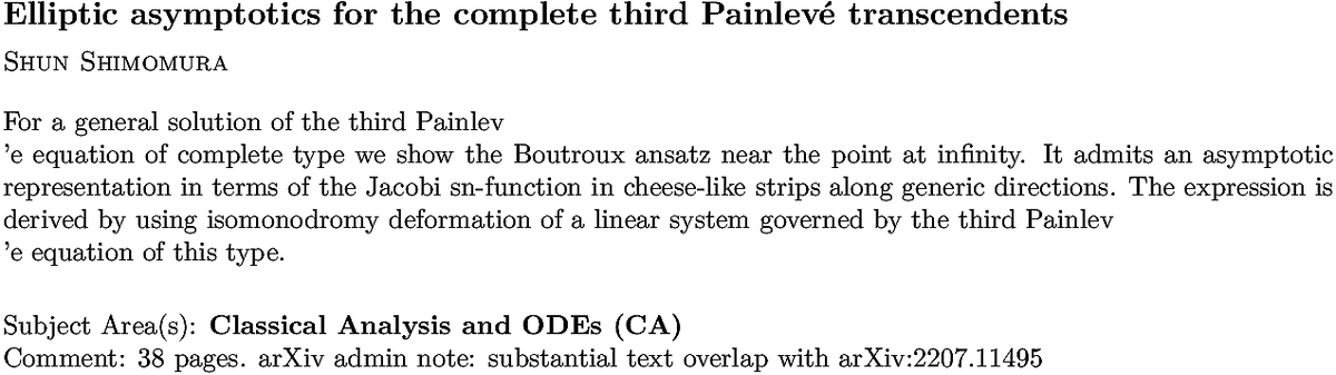 arxiv.org/abs/2211.00886…
S Shimomura
Elliptic asymptotics for the complete third Painlevé transcendents
