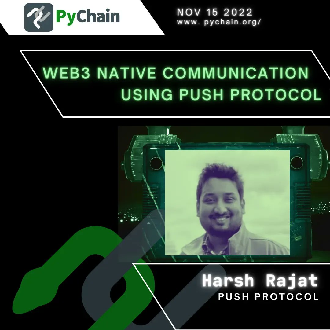 We're excited to have <a href="/harshrajat/">Harsh | Push Chain</a> from <a href="/pushprotocol/">Push</a> giving us a talk at <a href="/PyChainConf/">PyChain - Python and Blockchain Online Conference</a> about Web3 native communication using Push protocol. To know more about Harsh, check out : buff.ly/3SQ2Shs
#PyChain is free for all the attend! Register now! : buff.ly/3sflVqA
