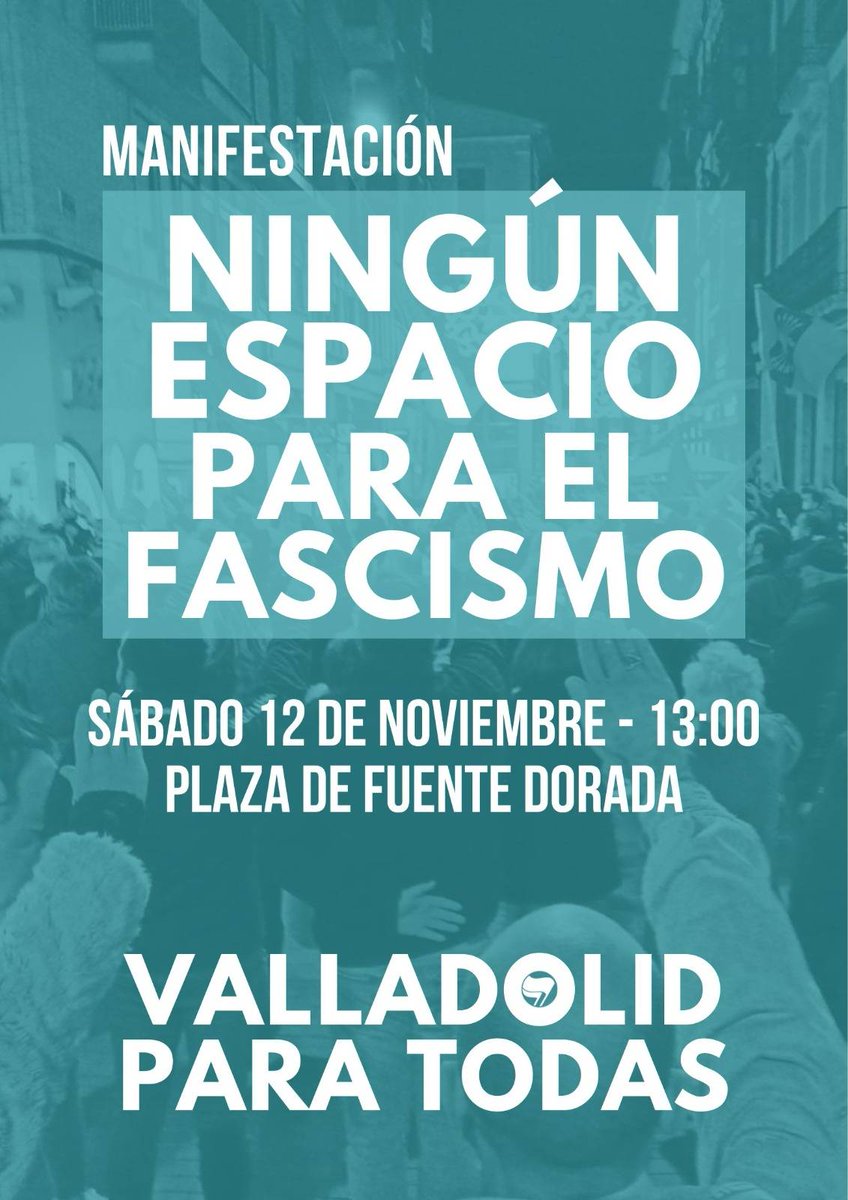 ¡NINGÚN ESPACIO PARA EL FASCISMO!

⚠️📢
El sábado 12 de noviembre volveremos a salir a las calles frente al acto fascista organizado por Democracia Nacional.

#12NAntifascista
#ValladolidParaTodas