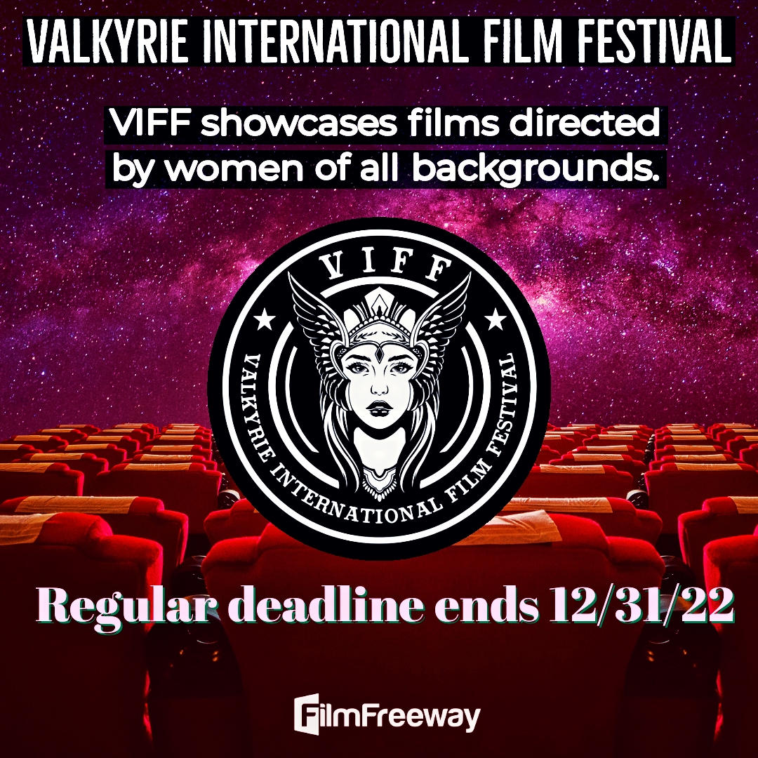 #valkyrieinternationalfilmfestival showcases films #directedbywomen. Our regular deadline ends 12/31/22. Submit your #featurefilm #shortfilm #documentaryfilm #experimentalfilm #independentfilm via #filmfreeway here: filmfreeway.com/ValkyrieIntern… #womeninfilm #womendirectors #filmfest