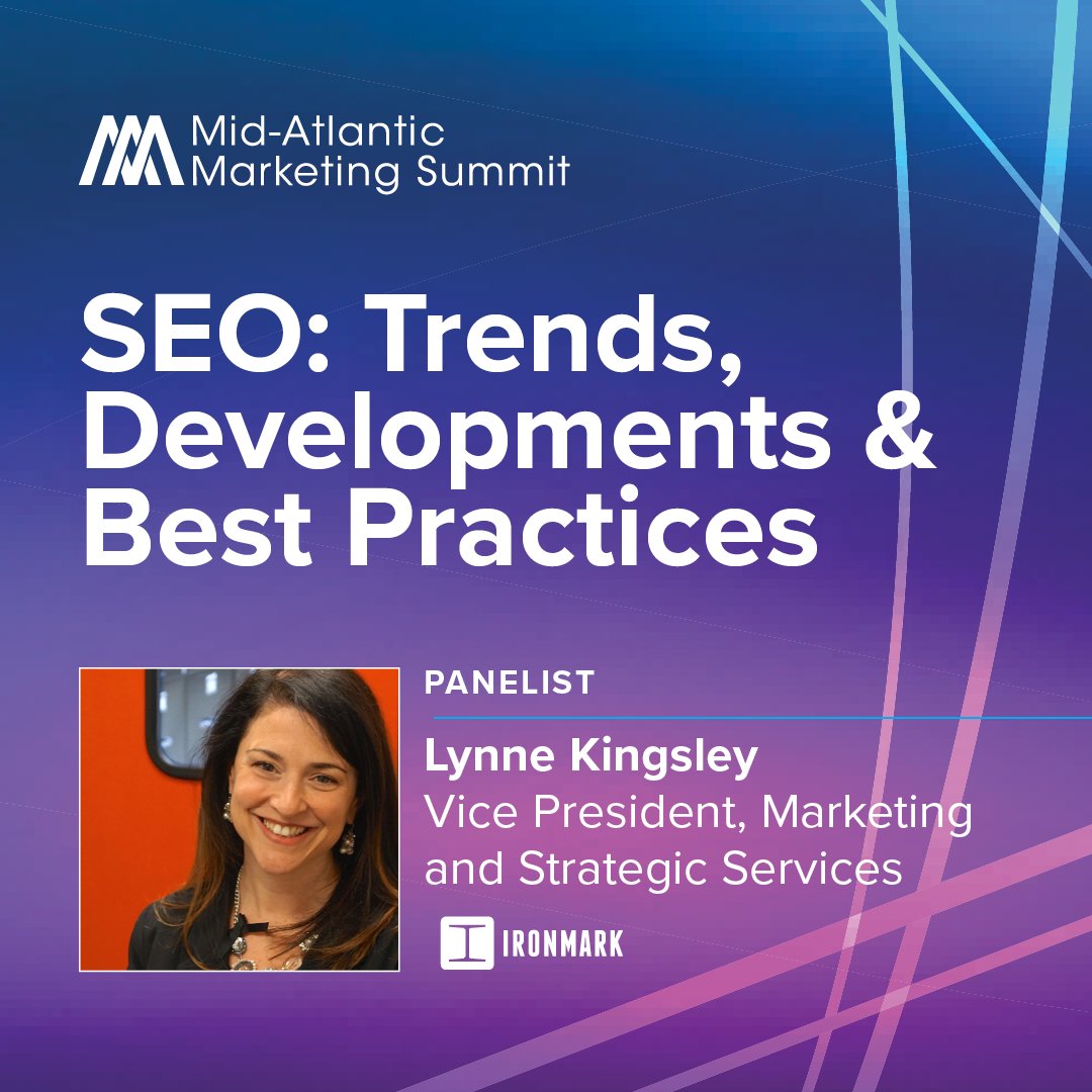 IronmarkUSA's tweet photo. We are excited to see everyone at the 2022 @mamsummit today! Stop by Ironmark's booth and listen in to our very own Lynne Kingsley at 3 pm as she joins a panel of experts to discuss SEO Trends, Developments and Best Practices. #mamsummit #midatlanticmarketingsummit #prsummit https://t.co/yx4ZhX0d2c