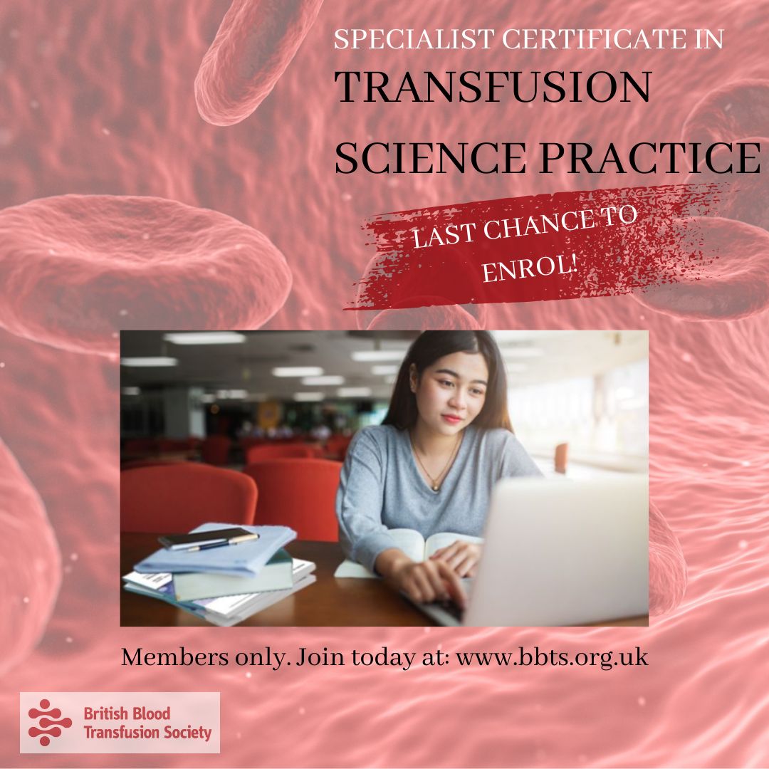 BritishBloodTS's tweet photo. Specialist Certificate in Transfusion Science Practice - ENROLLMENT CLOSES 12TH NOVEMBER! π©Έ
ποΈ 12 months course duration
π©βπ» Guided distance learning-programme
π· Β£891
To apply β¬ https://t.co/TFGO9oNsGF
#TSP #transfusionscience #BBTS #specialistcertificate #blooducation https://t.co/HnHfwrBSun