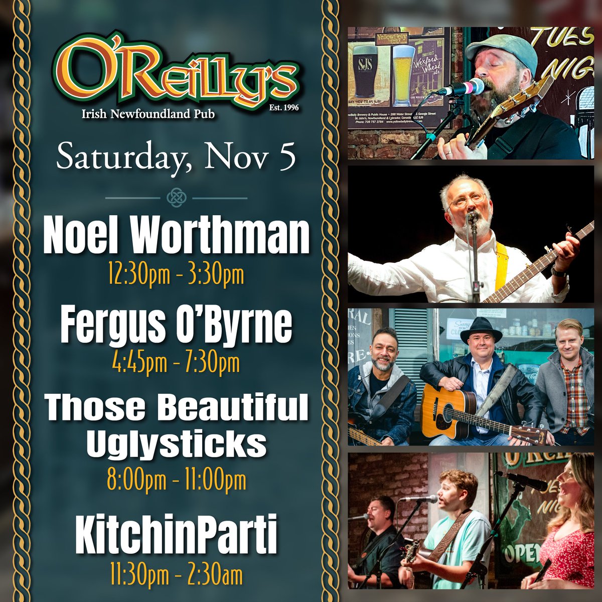 Today at O'Reilly's:

Noel Worthman - 12:30pm to 3:30pm 

Fergus O'Byrne - 4:45pm to 7:30pm 

Uglysticks - 8:00pm to 11:00pm 

KitchinParti - 11:30pm to 2:30am 

#livemusicnl #downtownstjohns #georgestreet #comehome2022