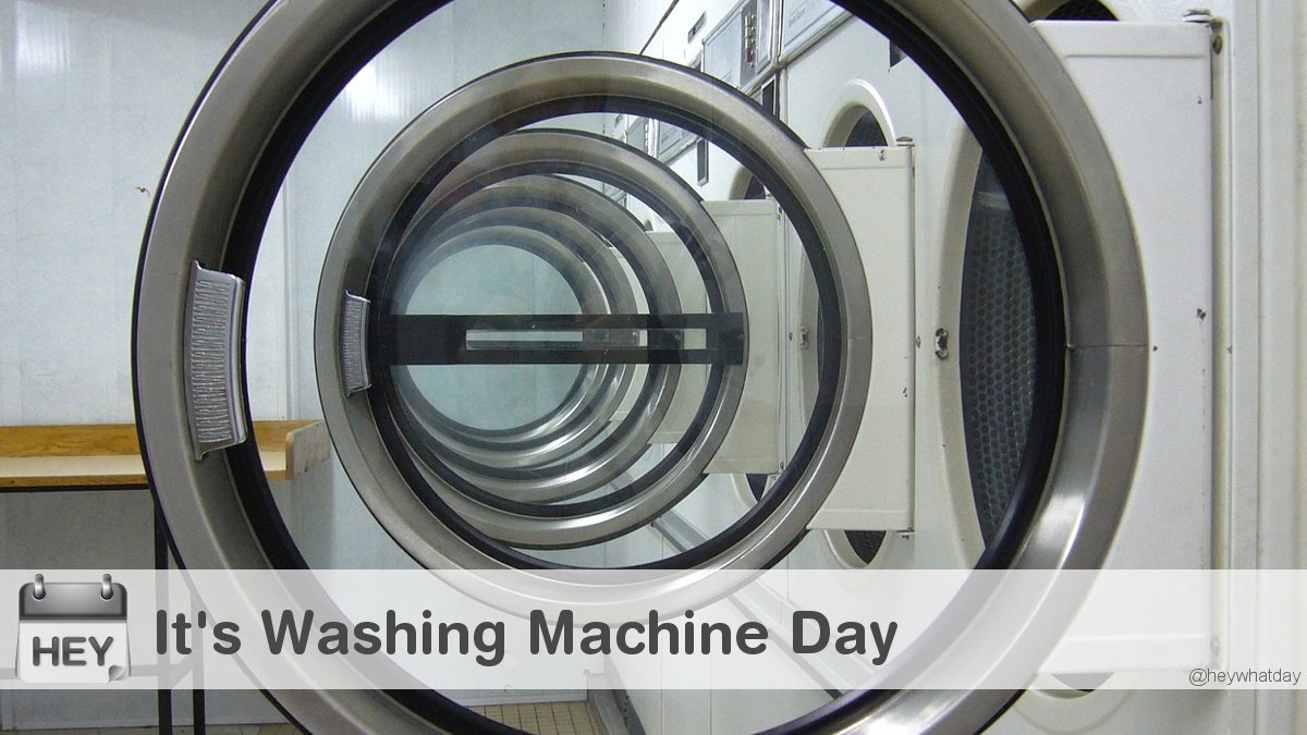 HeyWhatDay's tweet photo. It's Washing Machine Day! 
#WashingMachineDay #NationalWashingMachineDay #Laundromat https://t.co/xUW0Gyt76x