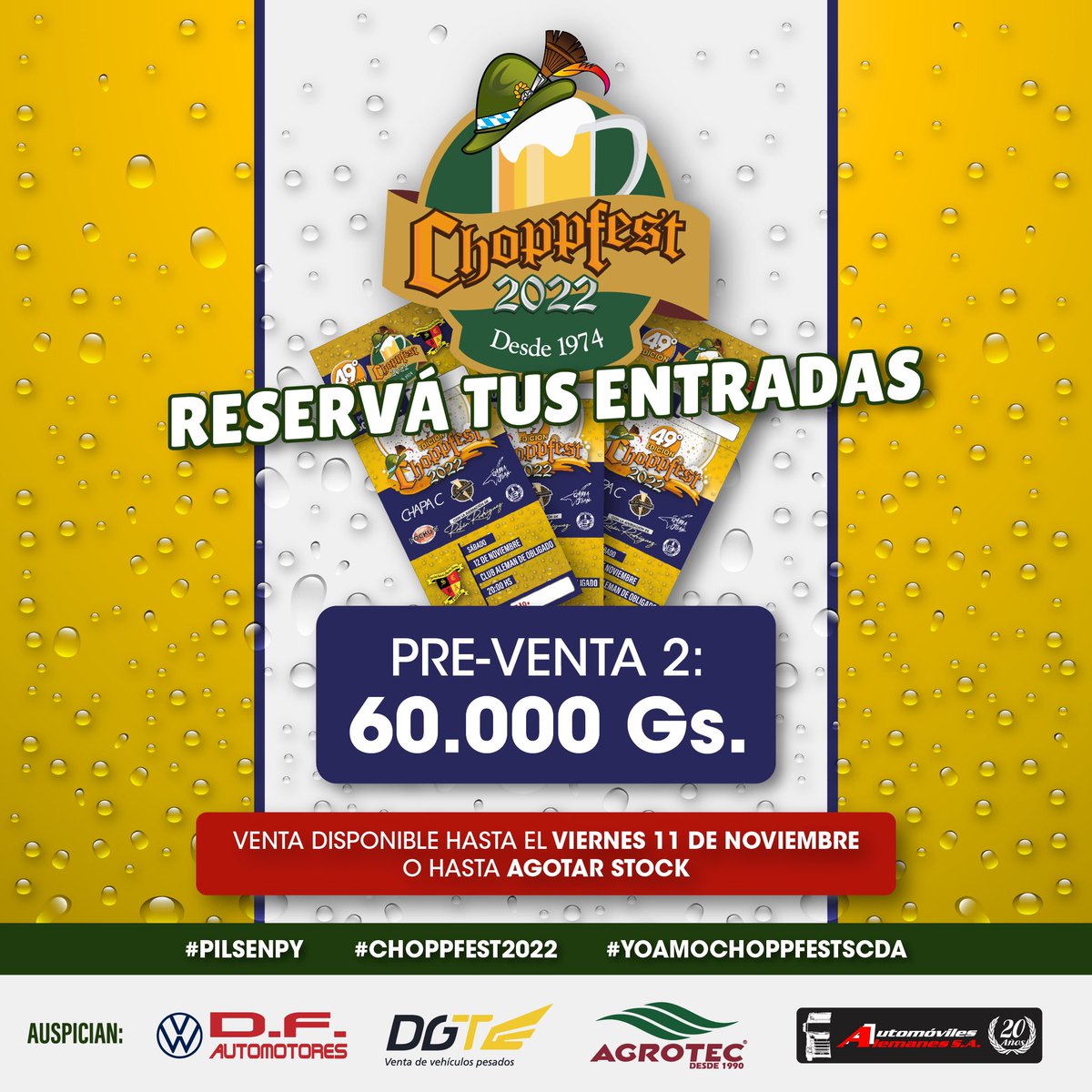 _choppfest's tweet photo. 📌Adquirí tus entradas anticipadas de la Pre-Venta 2 en los siguientes puntos de venta!!
.
#ChoppFest2022
#ChoppFestSCDA 
#YoAmoChoppFestSCDA 
#Pilsenpy https://t.co/wiN7QhZPzx