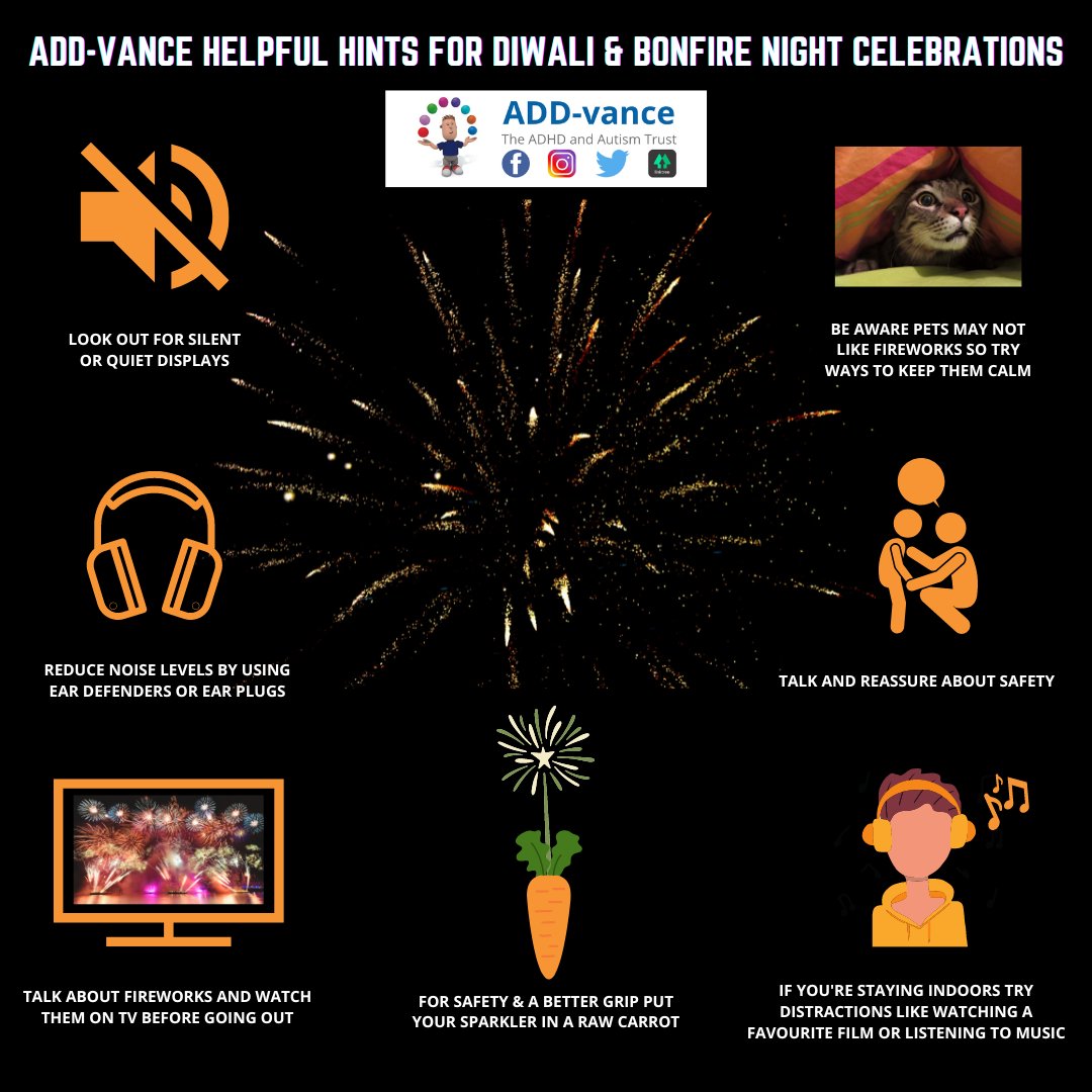 Although many of our children and families enjoy
watching fireworks, for some this time of year is
difficult. Here are some helpful hints that may be useful to you and your family.

#ADDvance #ADHD #autism #neurodiversity #herts
#hertfordshire #asd #SEN #fireworks #bonfirenight