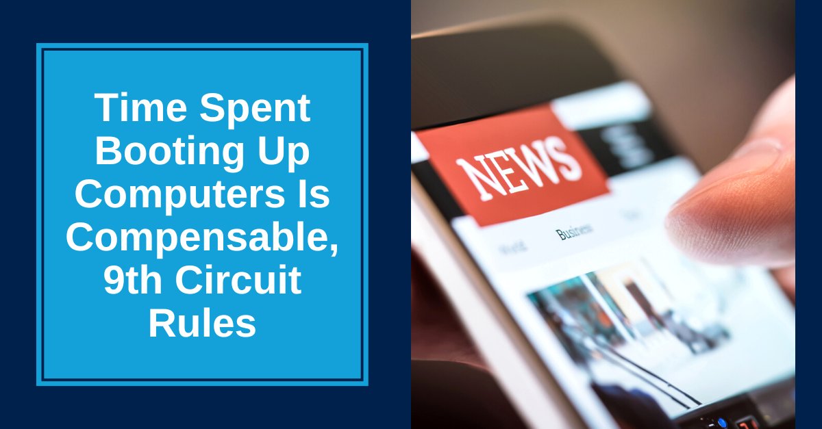 XpertHR_USA's tweet photo. A new ruling declares that time spent booting up and shutting down computers by call center #employees is #compensable under the #FLSA.
Get all the details here: https://t.co/tf83OEug1S
#employeecompensation #compensationstrategy #employmentlaw #hr https://t.co/5lELZCONtY