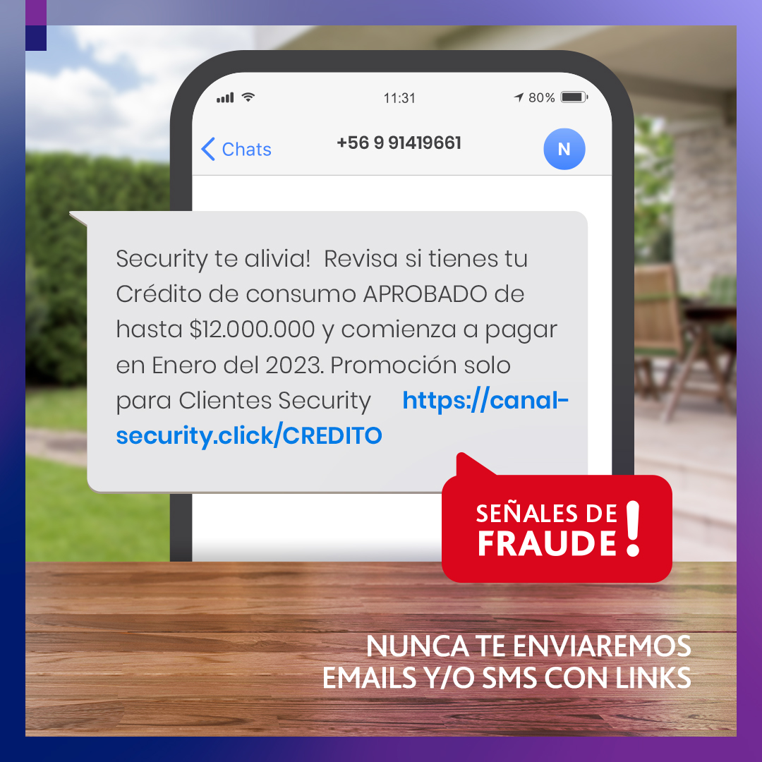 Si recibiste un SMS informando una supuesta oferta con un link para acceder, ¡no hagas click! y bórralo de inmediato. Si ingresaste al link, comunícate con Servicio Atención Clientes Security al 225844060. Mantente alerta y juntos evitemos fraudes.