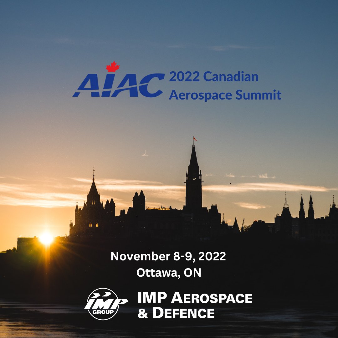 IMPESystems's tweet photo. IMP Aerospace &amp; Defence is headed to Ottawa to attend the @AIAC_News 2022 Canadian Aerospace Summit! Come visit us at booth 401 to learn more about our company and how we're keeping customers mission ready. #CAS2022 #KeepingYouMissionReady #AerospaceSummit https://t.co/II60mDg32n