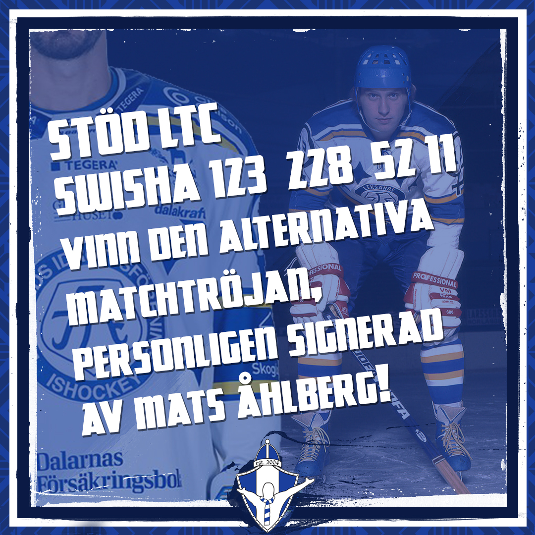 STÖD LTC! Vinn den alternativa matchtröjan, personligen signerad av Mats Åhlberg.

Hur fungerar tävlingen?
 - Köp en lott för 100:- (eller mer) genom att swisha LTC
 - Alla bidrag är sedan med i utlottningen av 2 st alternativa matchtröjor, personligen signerade av Mats Åhlberg.