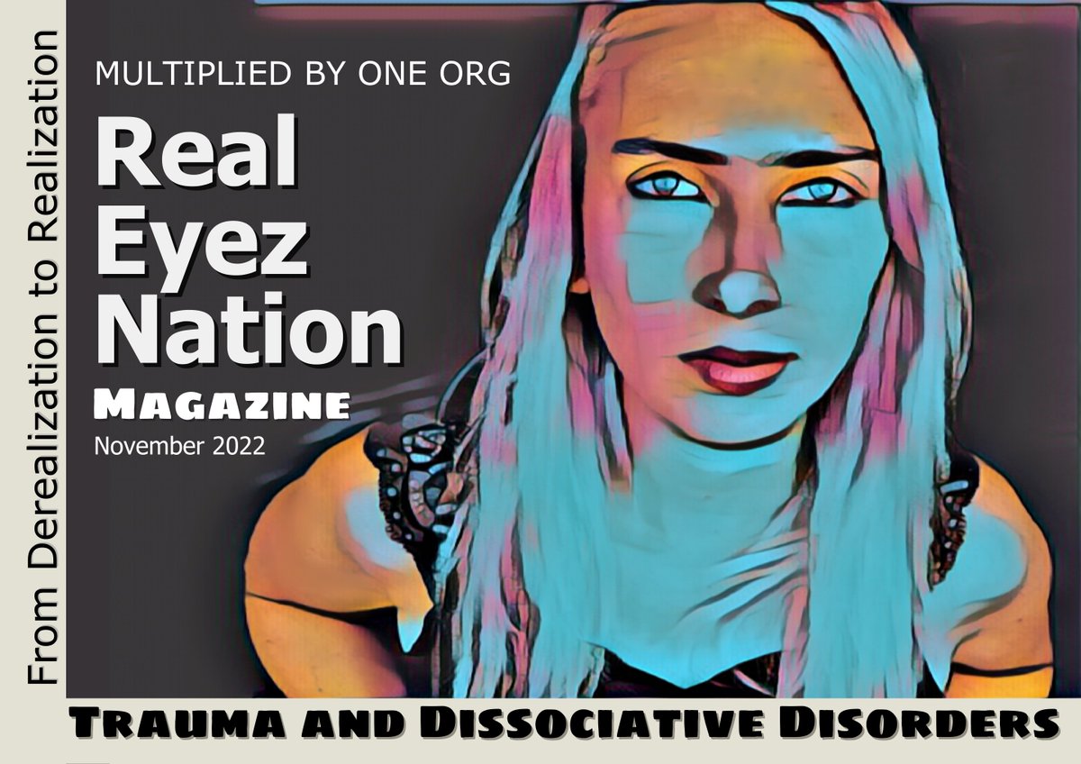 Real Eyez Nation Magazine on trauma and dissociative disorders for November 2022 includes a mixed-media digital version with optional human-read audio of the text.

For a detailed content overview, including reviews and previews, see: multipliedbyone.org/real-eyez-nati…