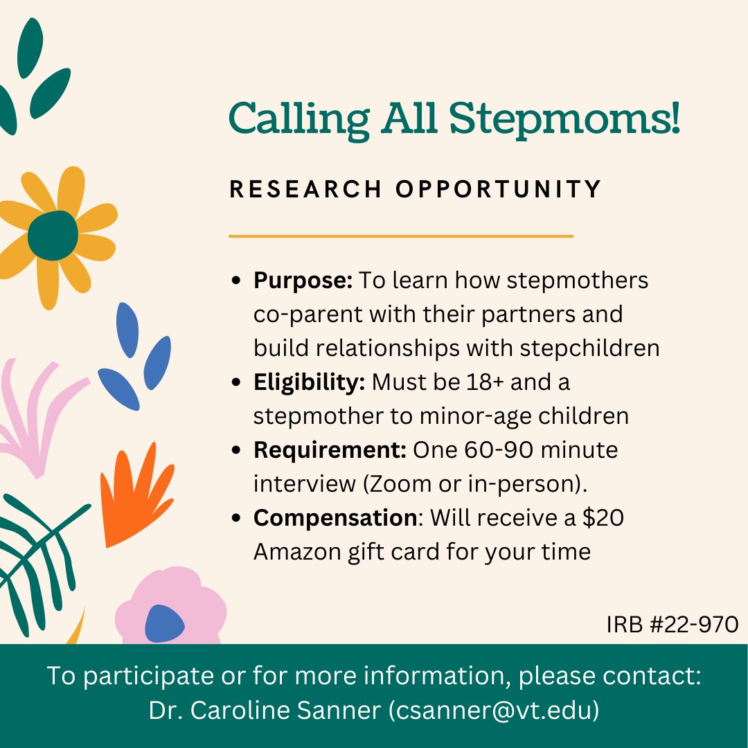 Are you 18+ and a stepmom to minor-age children? If so, we have a research study opportunity! The Family Complexity lab is recruiting stepmothers to talk about their experiences with co-parenting. Please email Dr. Caroline Sanner at csanner@vt.edu if you are interested.