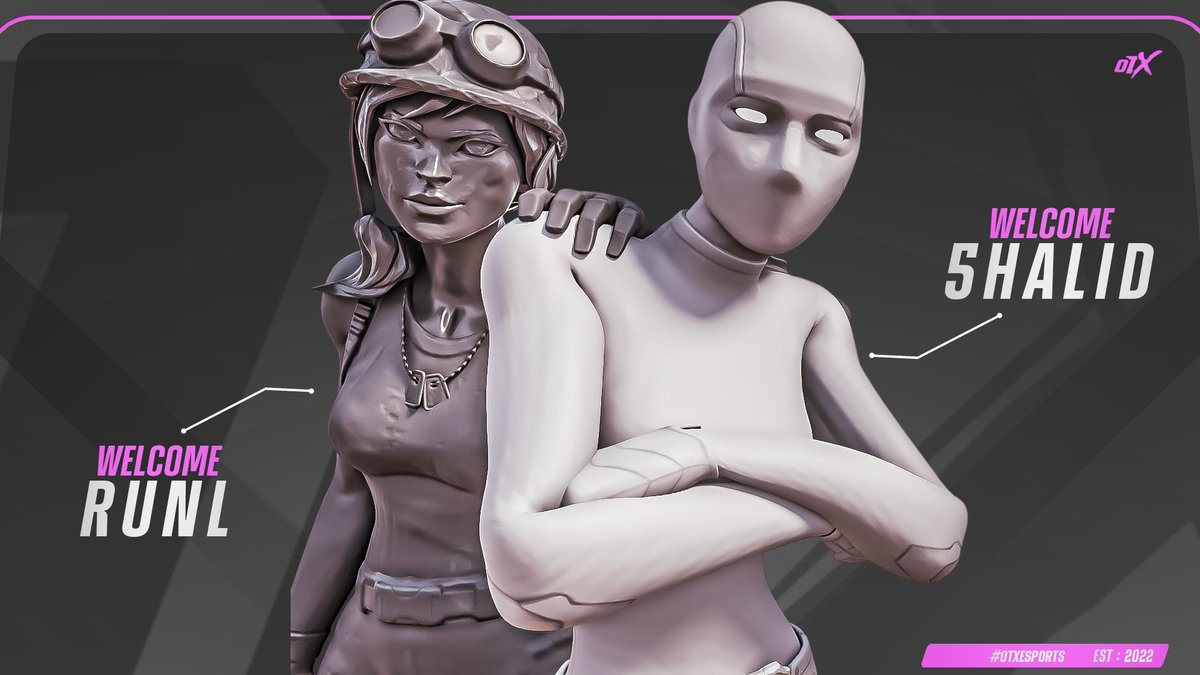 We would like to welcome the following :

<a href="/RuNLFN/">RuNL</a>  

@5halidfn   

To join our team as a professional fortnite players.

#otxesports