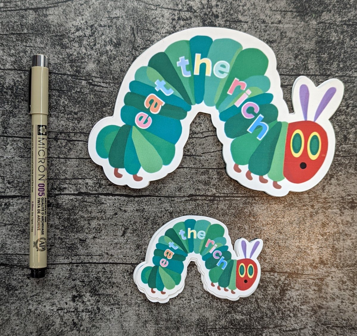 Someone complained about our eat the rich stickers so I of course ordered larger eat the rich stickers.