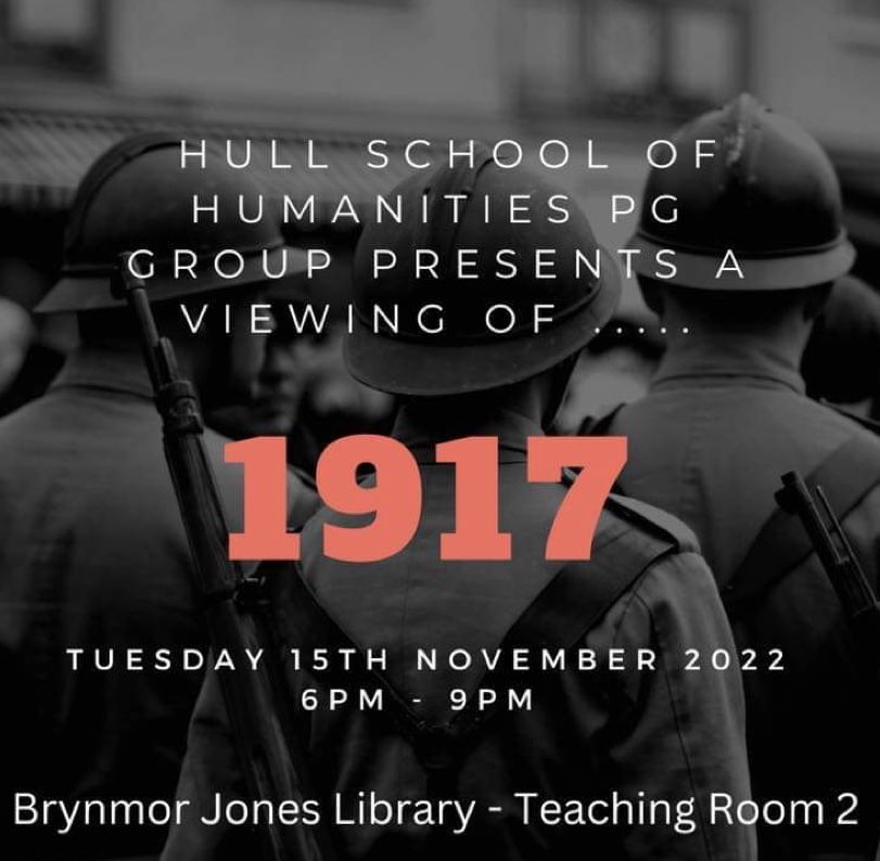 HullSoHPG's tweet photo. 📣 Social Event Announcement 📣

We are hosting a film screening of 1917 and would love to see you there! This event is open to all School of Humanities students, including undergrads. 

📅 15th November 
📍 Library Teaching Room 2 
⏰ 6-9pm 

(1/2) https://t.co/K2daP47NIF