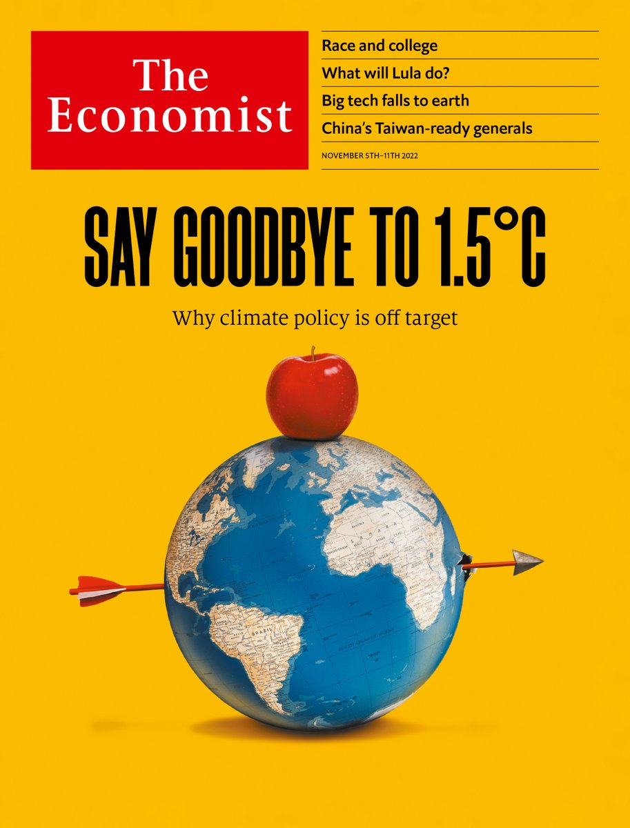 TheEconomist's tweet image. Global warming cannot be limited to 1.5°C. A dose of realism is needed at COP27, where three hard truths must be faced: econ.st/3DxB0sD
