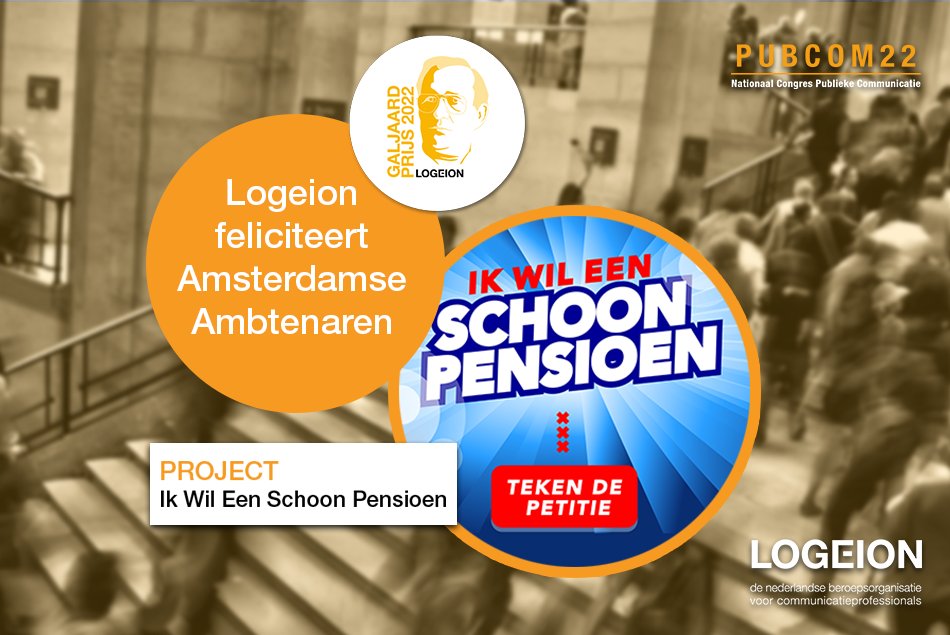 Logeion's tweet photo. Het project ‘Ik Wil Een Schoon Pensioen’ ontwikkeld door Amsterdamse Ambtenaren wint de Galjaardprijs 2022.
Logeion feliciteert de winnaars met deze bijzondere prijs. Bekijk het nieuwsbericht op: https://t.co/3nAbL7FyrM
#pubcom22 #galjaardprijs2022 #communicatie #winnaar https://t.co/qs5PM69mKd