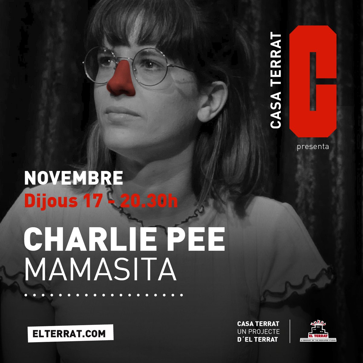 Programem el 'xou' de la Charlie Pee a Casa Terrat: 'Mamasita', dijous 17 de novembre a les 20:30h. 🔥

‘Mamasita’ bàsicament consta de tota la merda que ha hagut de viure la Charlie al llarg de la seva vida, explicada sense embuts.

Entrades aquí 👉 casaterrat.4tickets.es