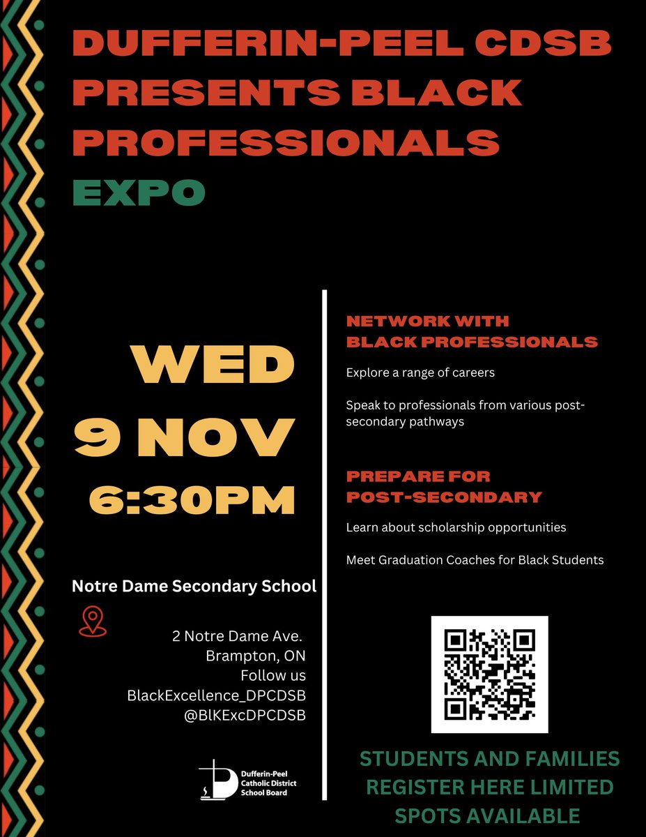 Happening next week! DPCDSB Black Professionals Expo at Notre Dame S.S. Register using the QR Code below!
