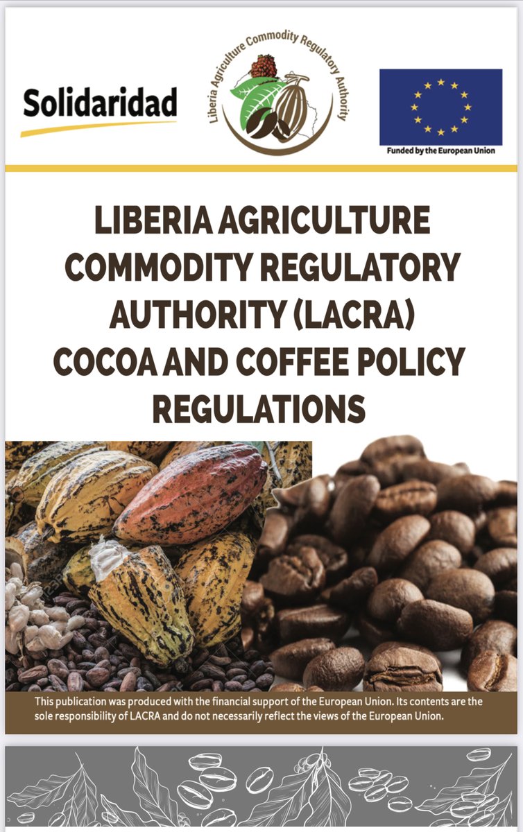 Solidaridad_wa's tweet photo. As part of its cocoa programmes in #Liberia, @Solidaridad_wa assisted the Liberia Agriculture Commodity Regulatory Authority to create several #policy documents for cocoa and coffee, enhancing service delivery in Liberia. This work was funded by the #EUinLiberia & @NLinGhana. https://t.co/iK0x4QTeOF