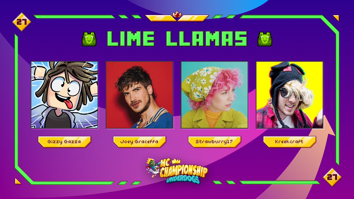 👑 Announcing team Lime Llamas 👑

@GizzyGazza @KreekCraft @JoeyGraceffa @Strawburry17 

Watch them in MCC on Saturday November 12th at 8pm GMT!