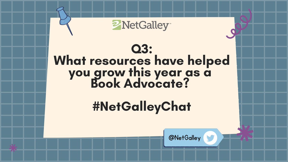 NetGalley's tweet photo. Q3: What resources have helped you grow this year as a Book Advocate?
#NetGalleyChat https://t.co/qbZX5iUgWm