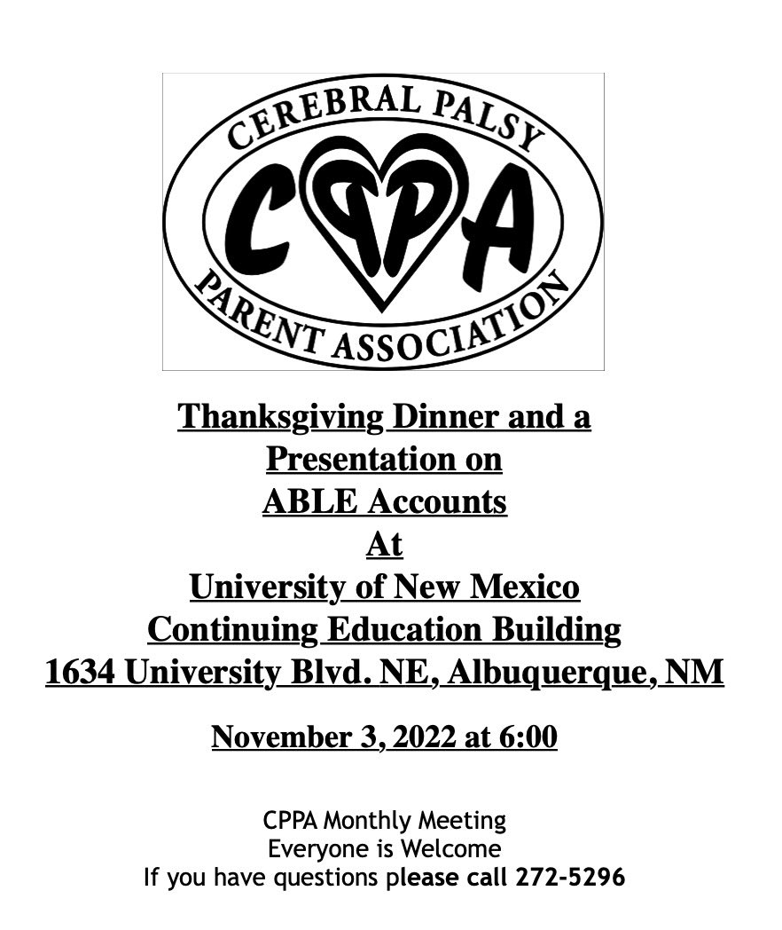 We’re super excited to have been invited to attend tonight’s Cerebral Palsy Parent Association meeting to present ABLE New Mexico! 💙