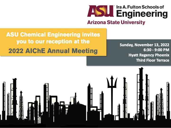 ASU Chemical Engineering (@asuchemeng) on Twitter photo For those attending the 2022 #AIChEAnnual Meeting in PHX, please be sure to drop by our reception on Sunday, 11/13! #AIChE <a href="/ChEnected/">American Institute of Chemical Engineers (AIChE)</a> For those attending the 2022 #AIChEAnnual Meeting in PHX, please be sure to drop by our reception on Sunday, 11/13! #AIChE <a href="/ChEnected/">American Institute of Chemical Engineers (AIChE)</a>