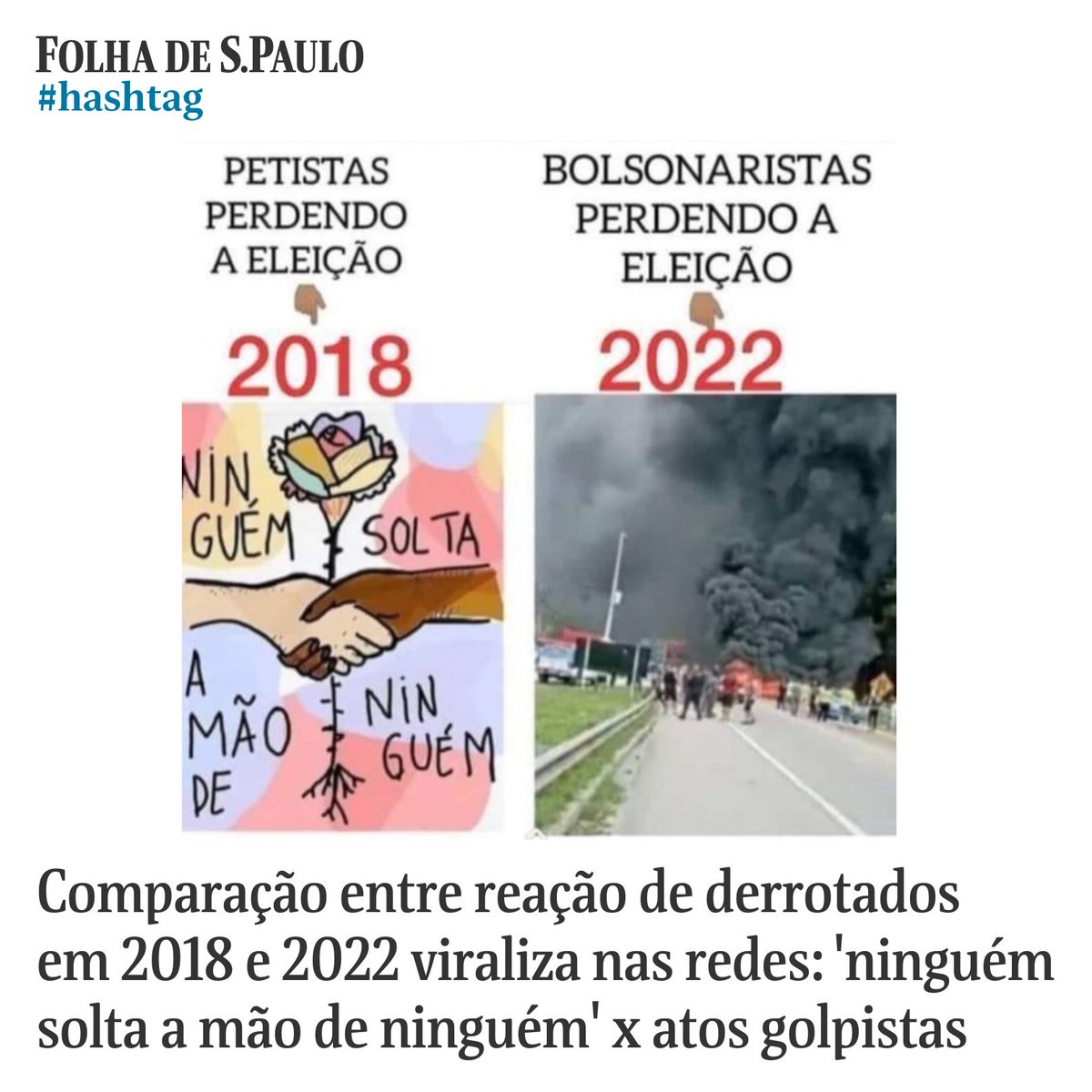 folha's tweet photo. Comparação entre reação de derrotados em 2018 e 2022 viraliza nas redes: 'ninguém solta a mão de ninguém' x atos golpistas. Leia mais:
https://t.co/4vdLcLS5Qb

Por @nanadeluca https://t.co/E4TGKgBOhJ