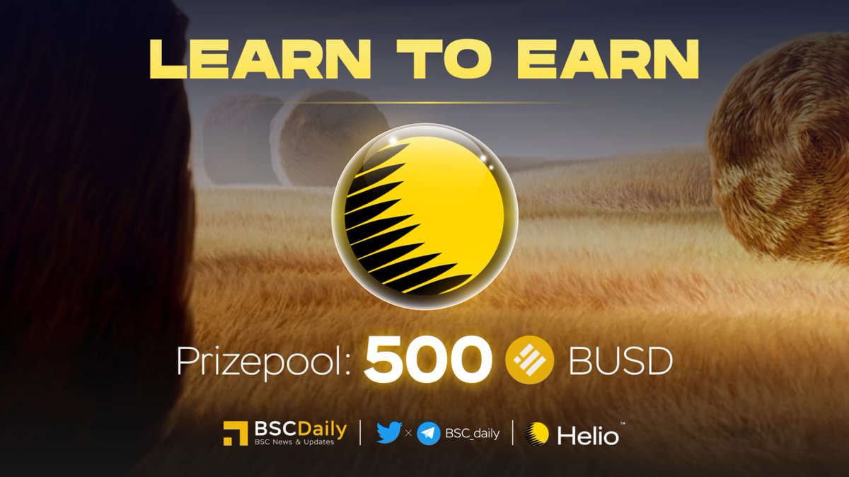 📢 Helio Protocol X <a href="/bsc_daily/">BSCDaily</a>

Learn To Earn series gives you a chance to earn $500 $BUSD by learning about Liquidation and our protocol 

👇🧵