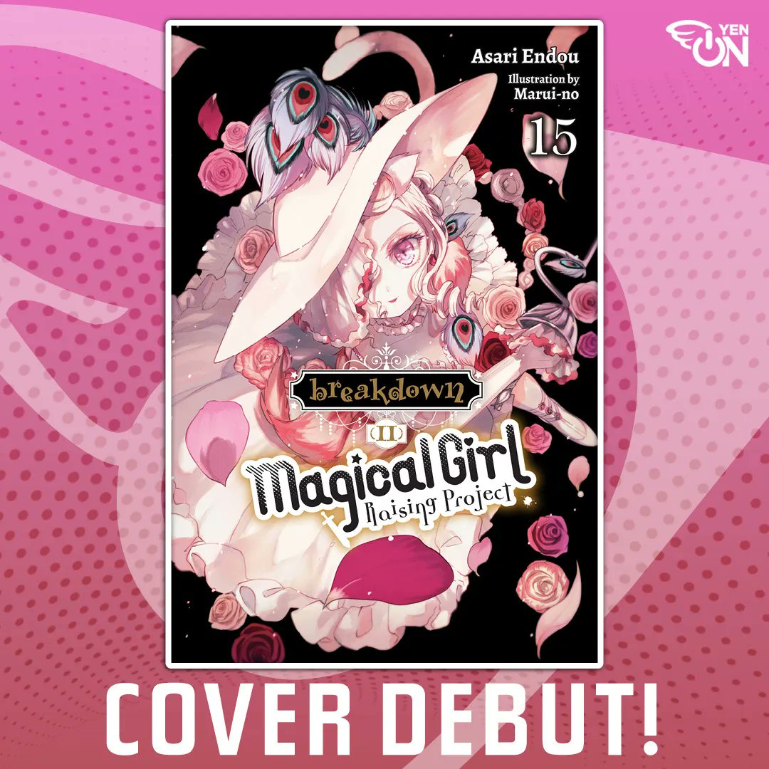 Cover Debut! - Magical Girl Raising Project, Vol. 15 (light novel) The magical girl mystery on the great mage's island continues! Pre-order Here: buff.ly/3NnFG97