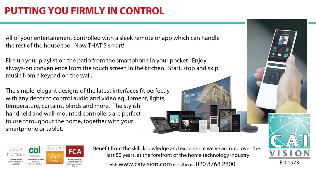 Fire up your playlist on the patio from the smartphone in your pocket, enjoy always on convenience with a touch screen in your kitchen.  Home automation has never been as sophisticated or so easy to use.

Call us on 020 8768 2800 or visit caivision.com for more info.