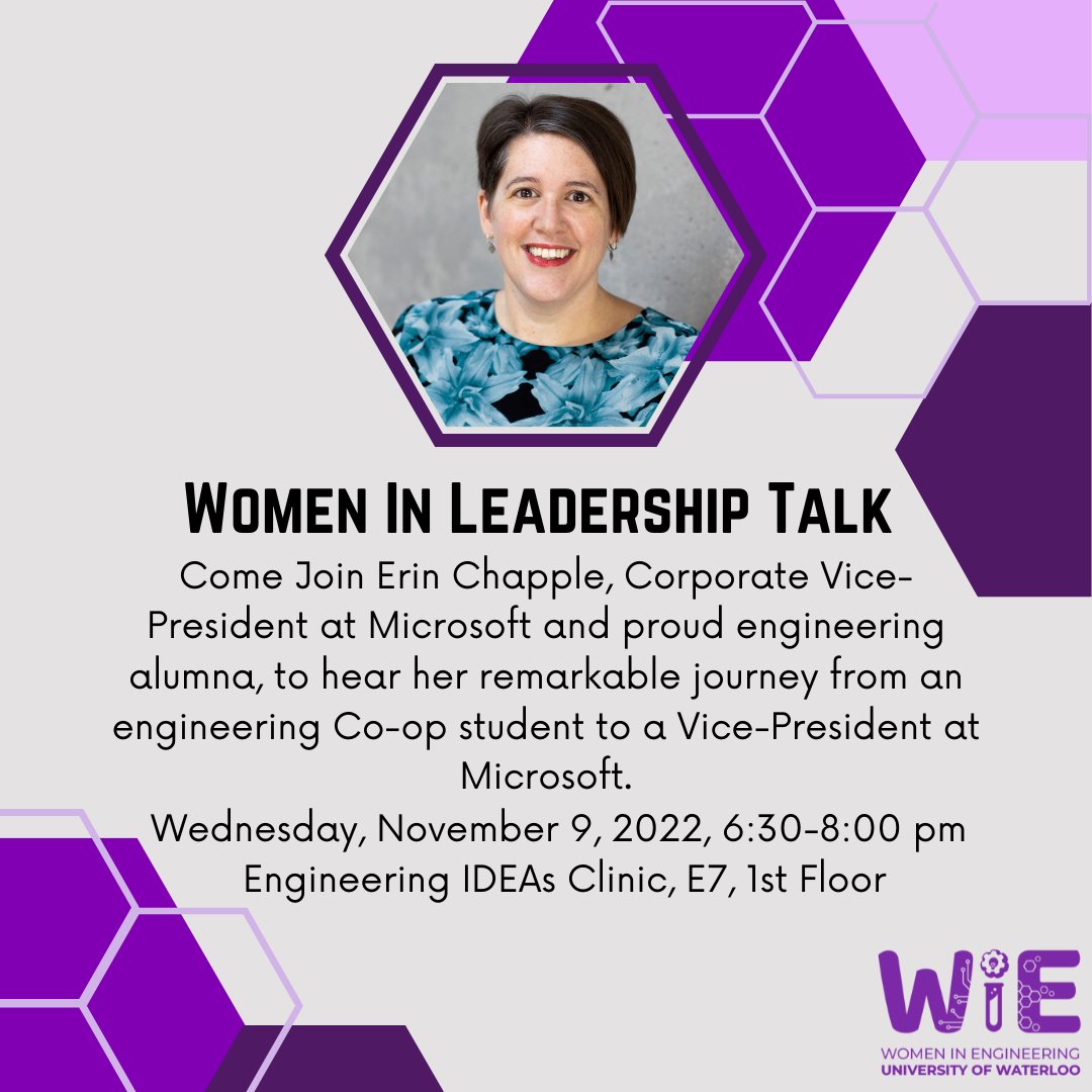 Join Erin Chapple, Corporate Vice-President at Microsoft, to hear her journey from an engineering Co-op student to a Vice-President at Microsoft.

📍Where: Engineering IDEAs Clinic, E7, 1st Floor

⏰When: Wednesday, November 9, 2022, 6:30-8:00 pm

Link in bio to register! 💜