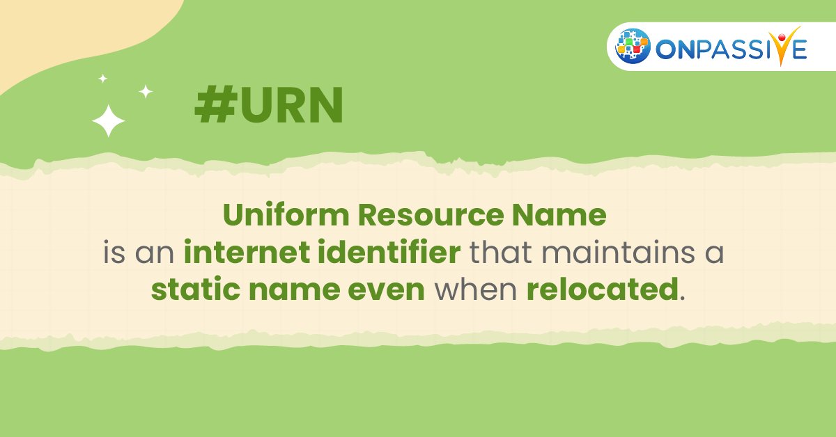 OnpassiveComm's tweet image. Uniform Resource Name (URN) continue to exist even after the resource they identify with does not exist anymore.

#UniformResourceName #URN #ArtificialIntelligence #AiTechnology #ONPASSIVE #ONPASSIVECommunity