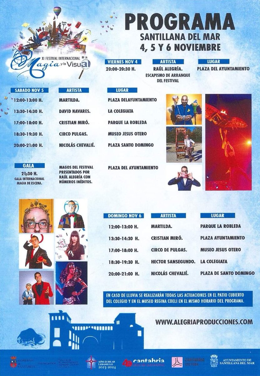 𝗫𝗜𝗜 𝗙𝗲𝘀𝘁𝗶𝘃𝗮𝗹 𝗜𝗻𝘁𝗲𝗿𝗻𝗮𝗰𝗶𝗼𝗻𝗮𝗹 𝗱𝗲 𝗹𝗮 𝗠𝗮𝗴𝗶𝗮 𝘆 𝗹𝗼 𝗩𝗶𝘀𝘂𝗮𝗹
4, 5, y 6 de noviembre.
Santillana del Mar #Cantabria