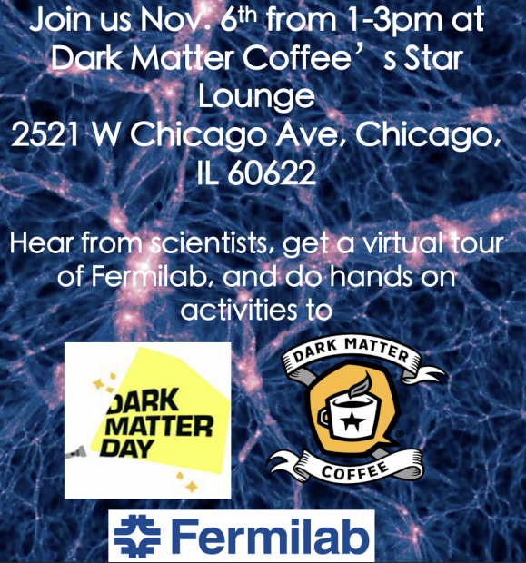 FermilabEd's tweet photo. Do you have questions about dark matter? So do we! Join Fermilab and Dark Matter Coffee on Nov 6th 1-3pm in Dark Matter Coffee's Star Lounge to learn more about ongoing dark matter research, talk with experts, and drink delicious coffee. ☕️ https://t.co/KmAVwZ0V9d