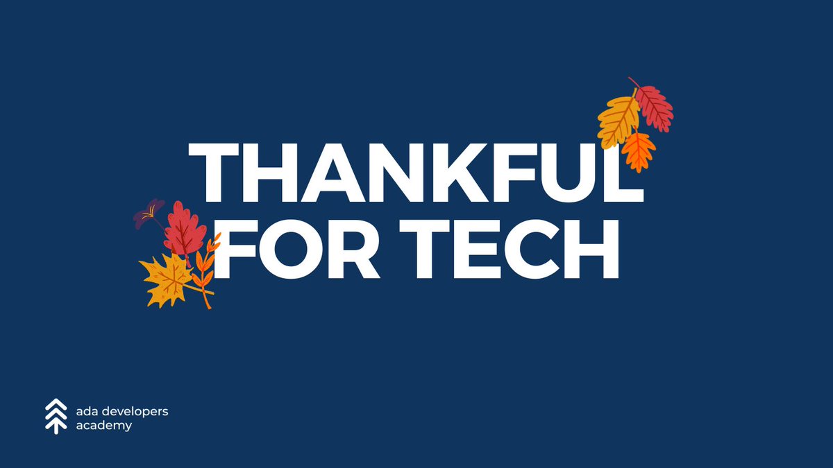 adaacademy's tweet image. November is a time to be thankful, and y&apos;all know we are super #thankfulfortech! Get ready for some highlights from the Ada community of what they&apos;re thankful for next week.  🙌🏾