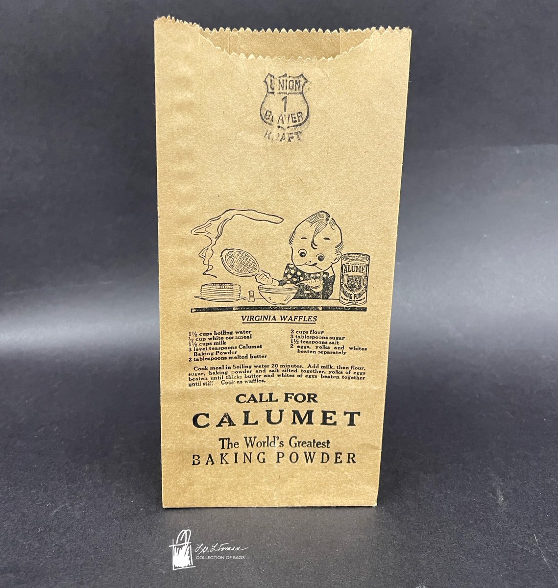 308/365: This paper bag features a recipe for Virginia Waffles from the Calumet Baking Powder Company. Key notes specify to boil the cornmeal ahead of mixing the ingredients + to beat the egg yolks and whites separately. Full recipe reads: 1.5 cups boiling water, 0.5 cup white cornmeal, 1.5 cups milk, 3 level teaspoons Calumet Baking Powder, 2 tablespoons melted butter, 2 cups flour, 3 tablespoons sugar, 1.5 teaspoons salt, 2 eggs, yolks and whites beaten separately. Cook meal in boiling water 20 minutes. Add milk, then flour, sugar, baking powder and slat sifted together, yolks of eggs beaten until thick; butter and whites of eggs beaten together until stiff. Cook as waffles.
