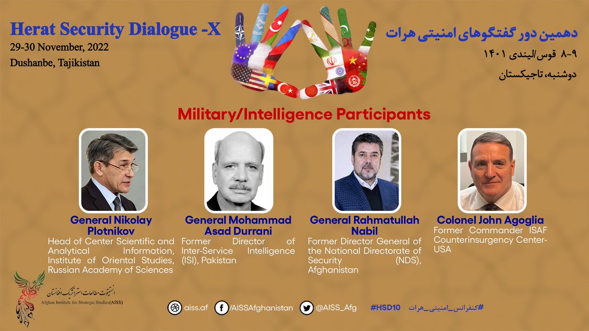 AISS_Afg's tweet photo. Here are some of the ex-military & security officials from different countries who will be attending/speaking in the Tenth Herat Security Dialogue in #Dushanbe.
#HSD10
#NDS
#کنفرانس_امنیتی_هرات
@RahmatullahN
#InstituteofOrientalStudiesRAS
#Inter_Services_Intelligence https://t.co/VY7ap83t7s