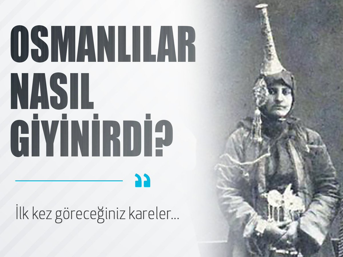 Osmanlılar nasıl giyinirdi? İlk kez göreceğiniz kareler... aydinlik.com.tr/fotogaleri/osm… @AydinlikGazete aracılığıyla