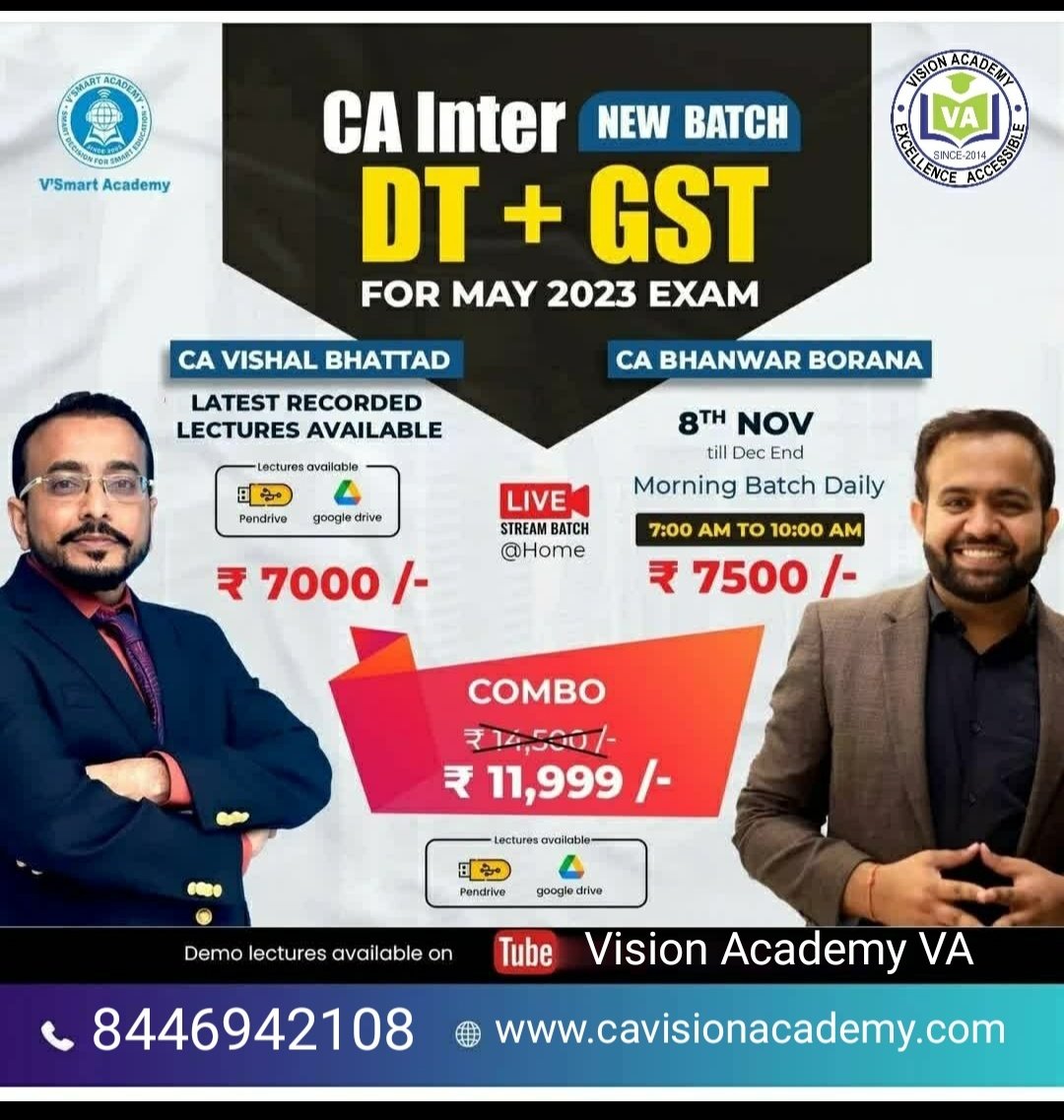 cavisionacademy's tweet photo. #CAInter #DirectTax #IndirectTax
#LiveNewbatch
Starts from 8th Nov LIVE@HOME
By India's Leading CA Faculties
#CABhanwarBorana #CAVishalBhattad #VsmartAcademy
Pre-book your seats now 👇
https://t.co/EBFM83zAxd
CONTACT 8446 942 108 FOR MORE QUERIES https://t.co/5zKosaHpv6