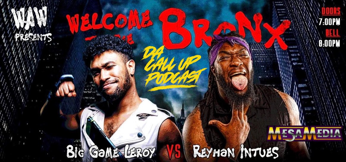 wrestling_we's tweet photo. Prolific vs Miracles Ones 
Talent: @JobberTears 

Big Game Leroy vs @ReyhanInteus
Match: @dacalluppodcast 
Talent: @MesaMedia1 

The Rumble in The Bronx Match is sponsored by @TheRingsideClub

And Matt Awesome is sponsored by @NuKKLeHeDD &amp; #ProgressiveMotionChiropractic https://t.co/fnIb3KxfeC