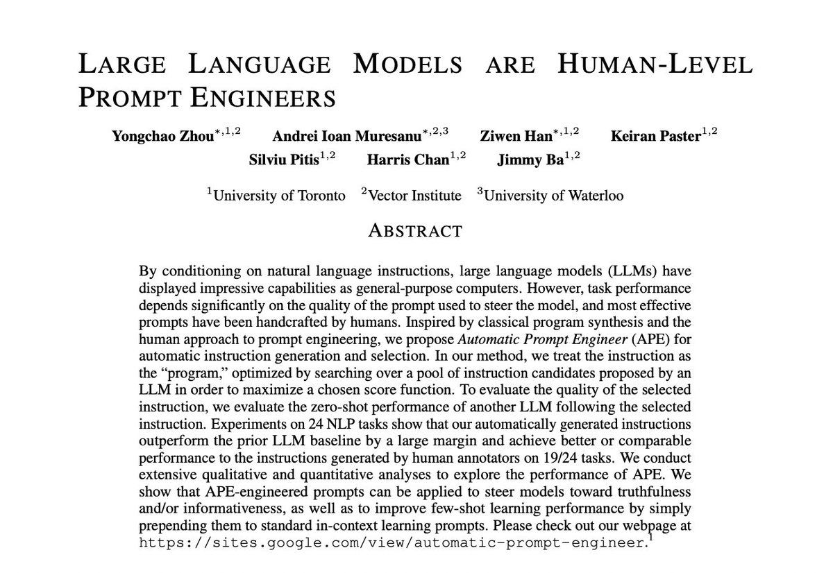 Large Language Models Are Human-Level Prompt Engineers
abs: arxiv.org/abs/2211.01910 
project page: sites.google.com/view/automatic…