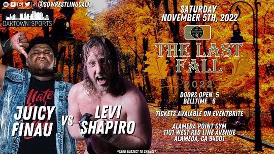 SOWrestlingCali's tweet photo. @JuicyFinau will battle “Timeless”@LeviShapiro this Saturday night at #TheLastFall This will be a true battle of brute strength! https://t.co/xpXO7wr7Ma #Prowrestling #BayArea #JuicyFinau #LeviShapiro https://t.co/FzMKaeTzZz