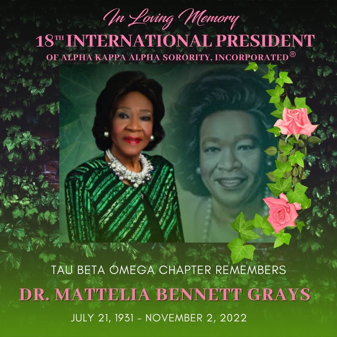 Tau Beta Omega honors the life and legacy of Dr. Mattelia Bennett Grays, 18th International President of Alpha Kappa Alpha Sorority, Incorporated ®️. She will forever live on in our hearts. 

#AKA1908 #AKAFWR #IvyBeyondTheWall #ForeverInOurHearts #RestInPeace