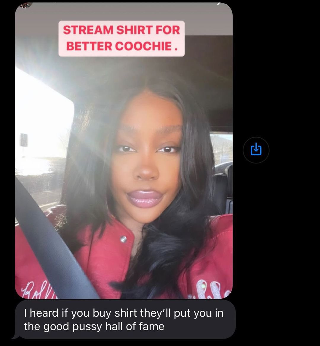 sza's tweet photo. Lmao YALL HEARD EM ! Good pussy hall of fame for everyone that streams / buys #SHIRT rn ! 🤝 https://t.co/VMuDy4qJi7