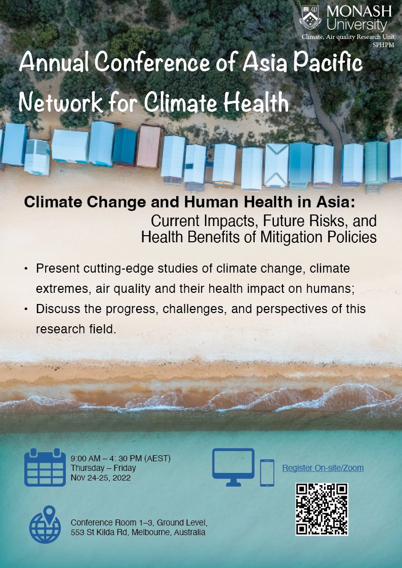 Warmly welcome to attend Annual Conference of Asia Pacific Network for Climate Health during 24-25 Nov @Monash_SPHPM @MonashUni Free registry for both online and onsite. Lunch provided for onsite attendees. More details: monash.edu/medicine/news/… Supported @nhmrc e-Asia program.