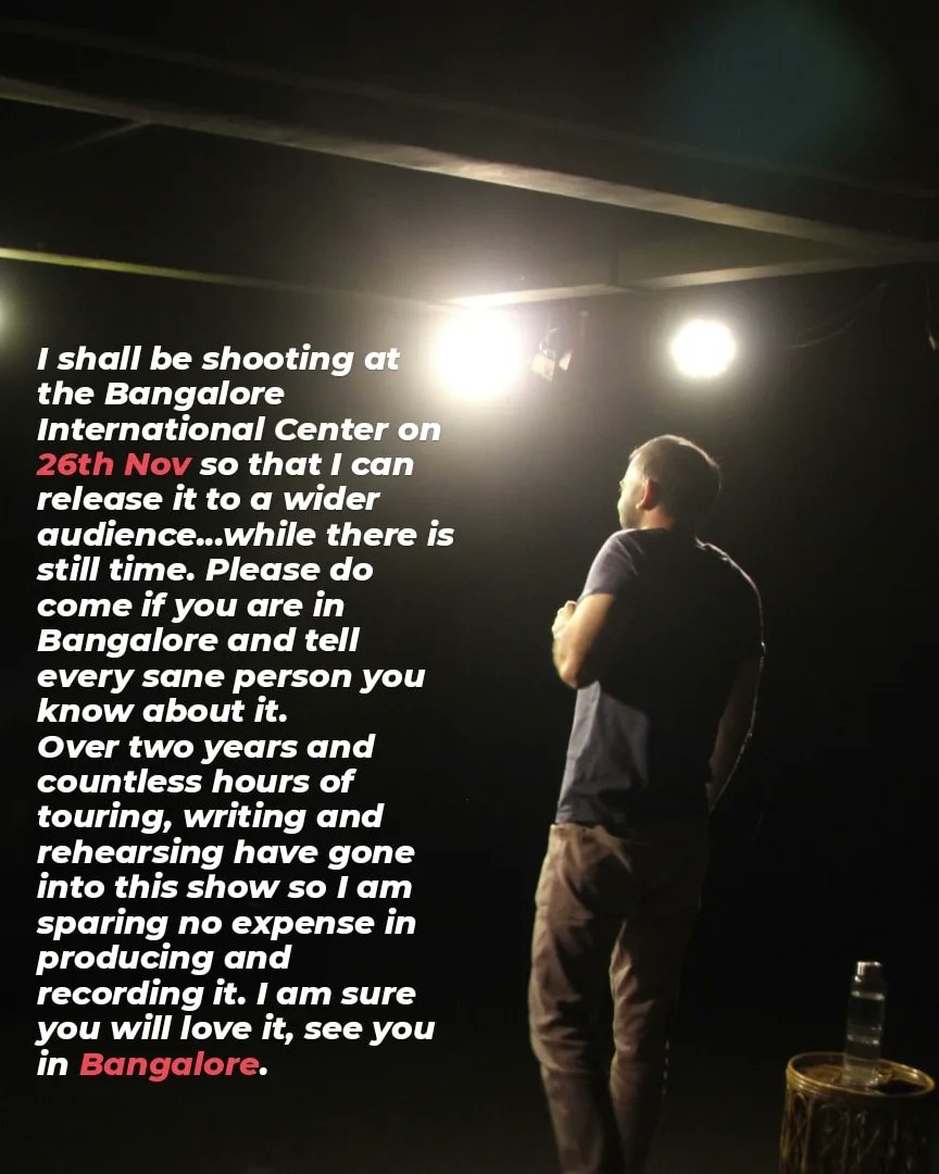 My special is a culmination of 5 years in stand-up, 7 years as a corporate slave and over 3 decades as a legal Indian citizen. Many feel it is already too late. But if we can't go down fighting, we should at least go down laughing.
Bangalore, 26th Nov: 
in.bookmyshow.com/events/no-coun…