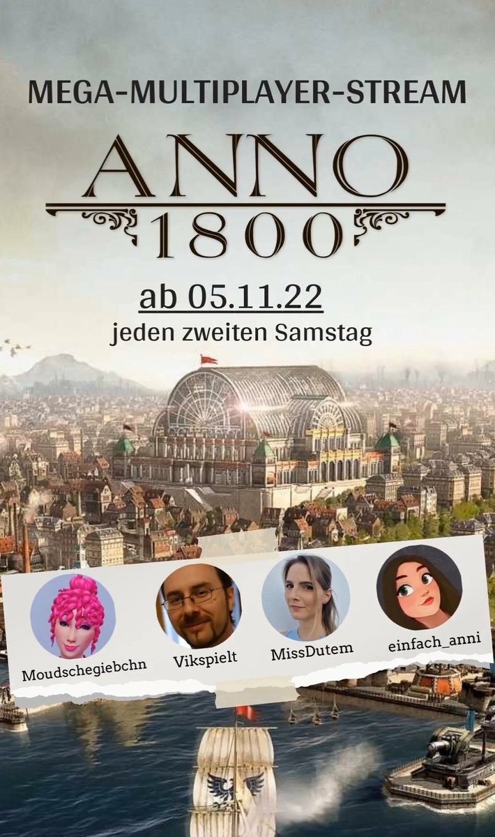 Ab Morgen!
Jeden zweiten Samstag!
Mega-Multiplayer-Stream mit tollen Menschen!
Ich freu mich 🤩❣️
▶️ twitch.tv/missdutem ◀️

#Anno1800 #Multiplayer #Ubisoft #annoholiker #twitch #TwitchDE #stream #streaming